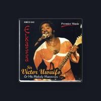 Sir Victor Uwaifo & His Melody Maestroes