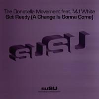 Get Ready (A Change Is Gonna Come) [Problem Kid Vocal Mix]