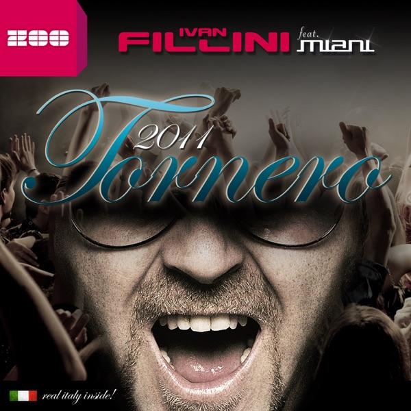 Tornero 2011 (Italian Lento Radio Edit) [feat. Miani]