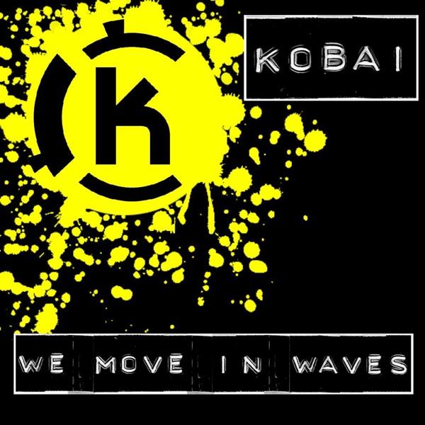 We Move In Waves