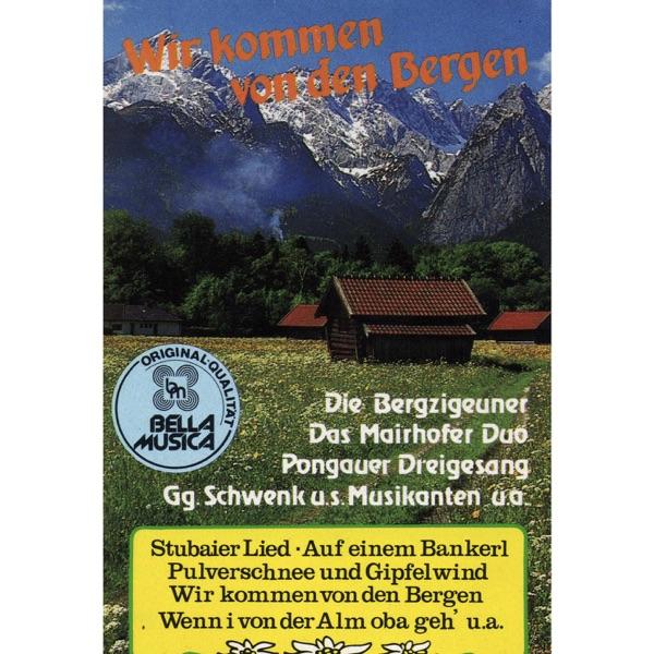 Wenn I von der Alm oba geh'
