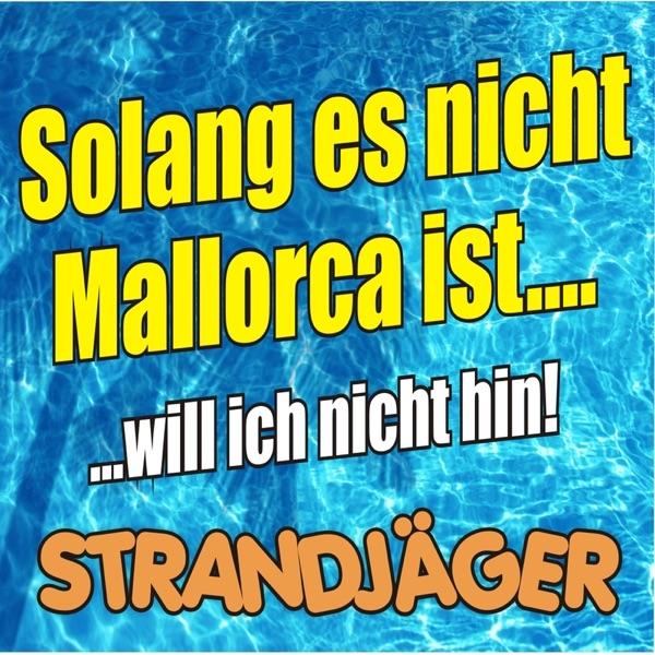 Solang es nicht Mallorca ist (…will ich nicht hin) [Instrumental]