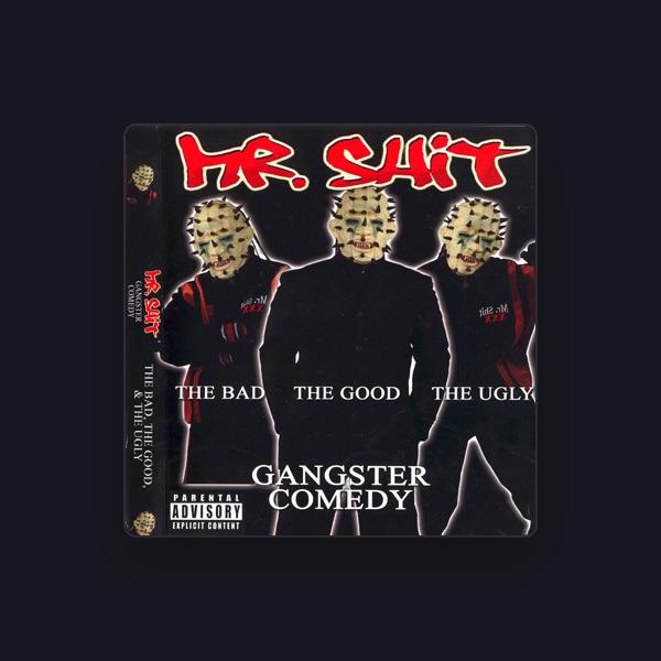 Mr. Shit