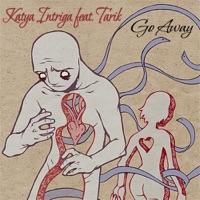 Go Away (feat. Tarik)