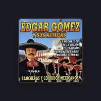 Edgar Gómez y sus Aztecas