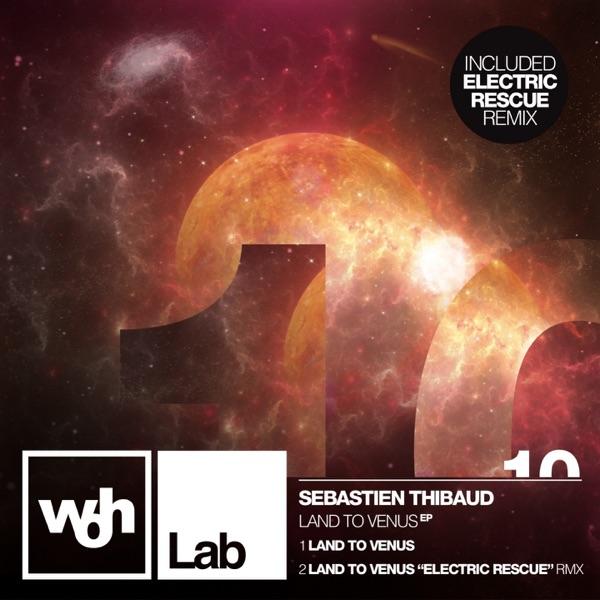Land to Venus (Electric Rescue Remix)