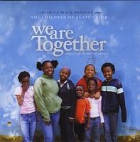 We Are Together (Thina Simunye)