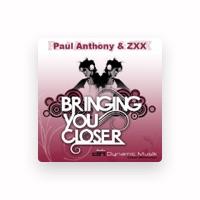 Paul Anthony & Zxx