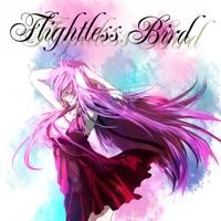 Flightless Bird (feat. 巡音ルカ)