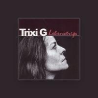 Trixi G