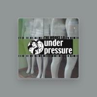 Under Pressure