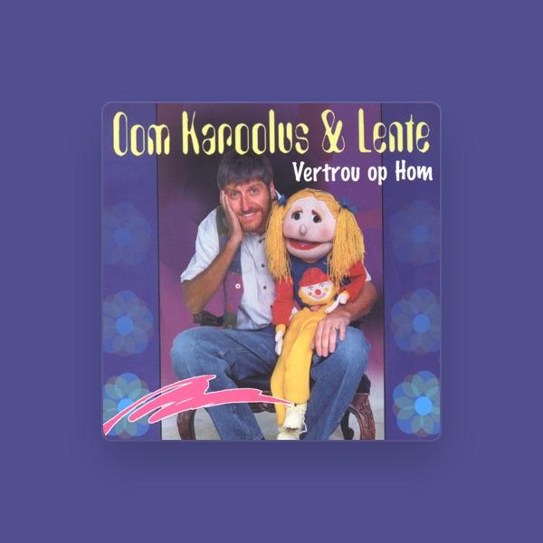 Oom Karoolus & Lente