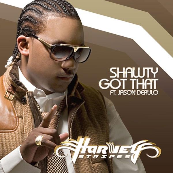 Shawty Got That (feat. Jason Derulo)