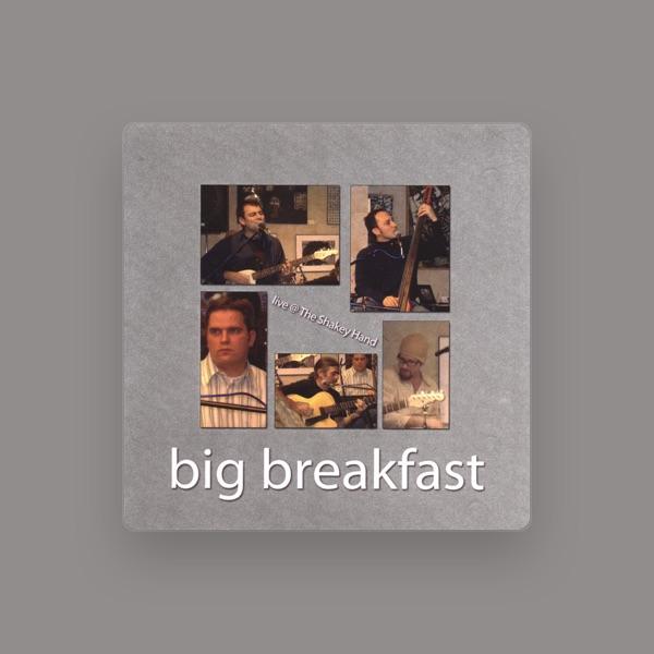 Big Breakfast