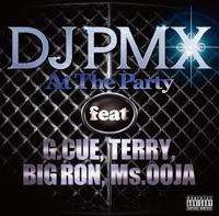 At The Party feat. G. CUE, TERRY, BIG RON, Ms. OOJA