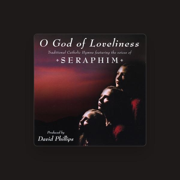 Seraphim/ David Phillips