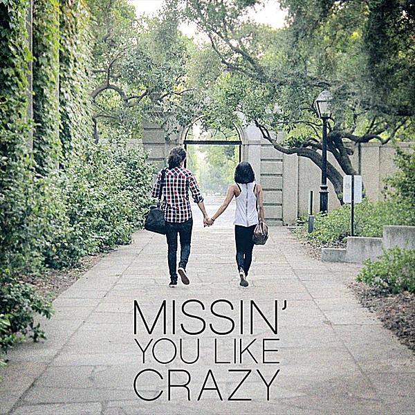 Missin' You Like Crazy (feat. Carissa Rae)