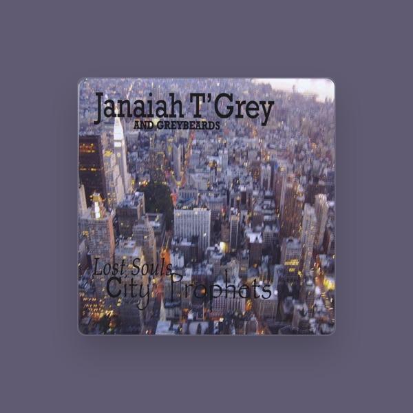 Janaiah T'Grey and Greybeards