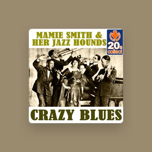 Mamie Smith & Her Jazz Hounds