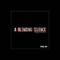 A Blinding Silence