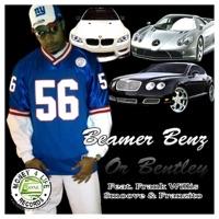 Beamer, Benz, Or Bentley (feat. Frank Willis, Smoove & Franzito)