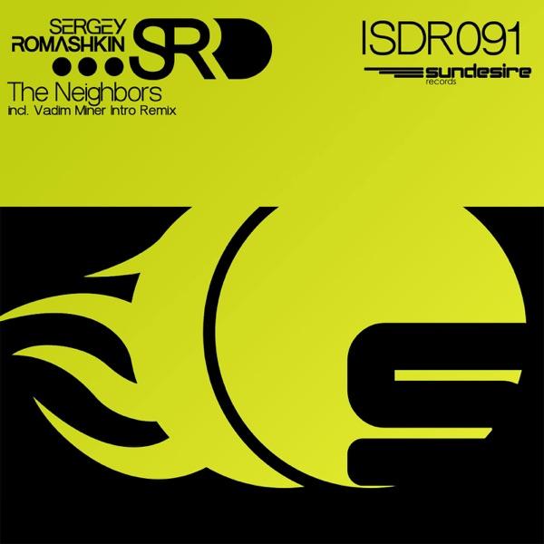 The Neighbors (Vadim Miner Intro Remix)