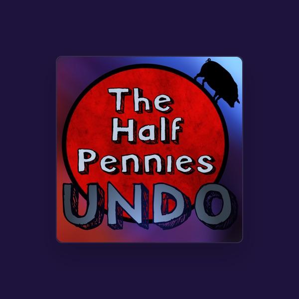 The Half Pennies