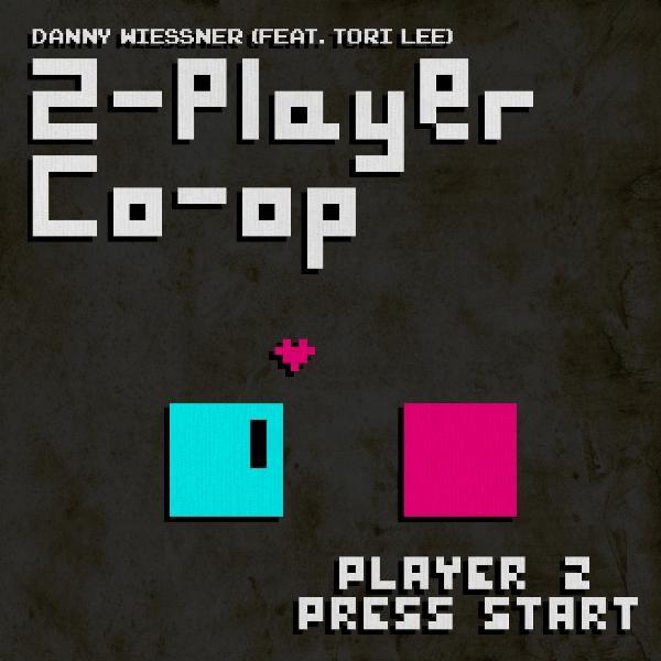 2-Player Co-Op (Player 2 Press Start) [feat. Tori Lee]
