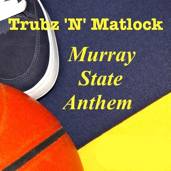Murray State Anthem