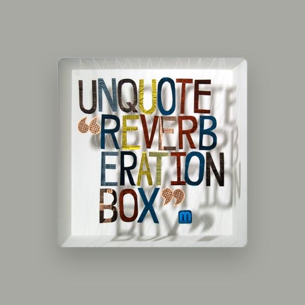 Unquote