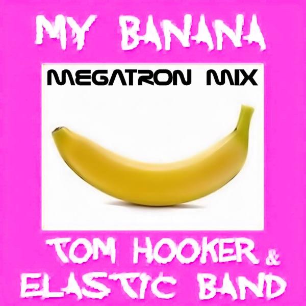 My banana (Megatron Mix)