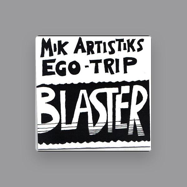 Mik Artistik's Ego Trip