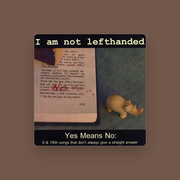 I Am Not Lefthanded