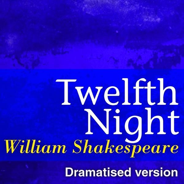 Shakespeare : Twelfth Night (Part 4)