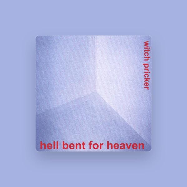 Hell Bent For Heaven
