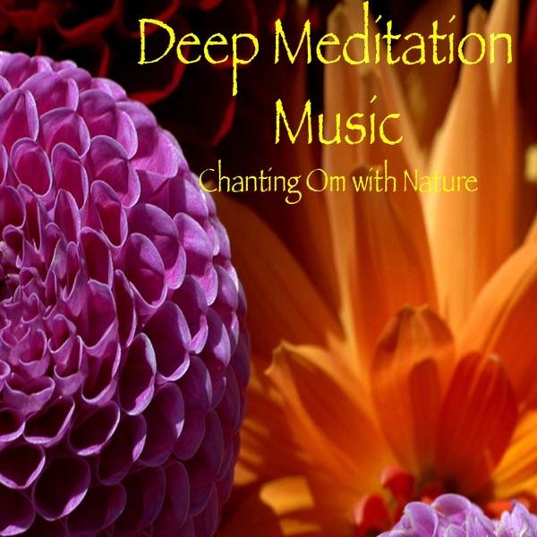 Deep Meditation Music Chanting Om With Nature Forest