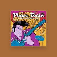 Vidar Busk & His True Believers