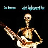 Joint Replacement Blues