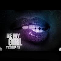 Be My Girl