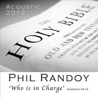 Who Is In Charge (Acoustic 2012)