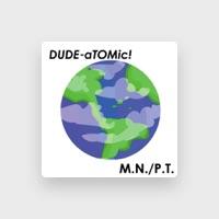 DUDE-aTOMic!