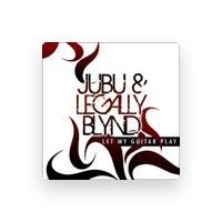 Jubu & Legally Blynd