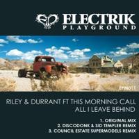 All I Leave Behind (Council Estate Supermodels Remix)