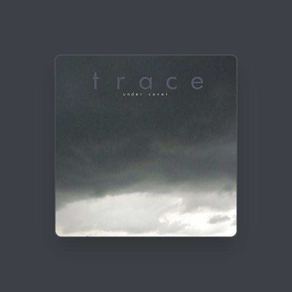 Trace