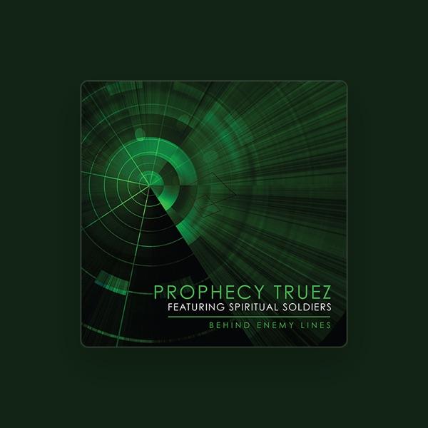Prophecy Truez