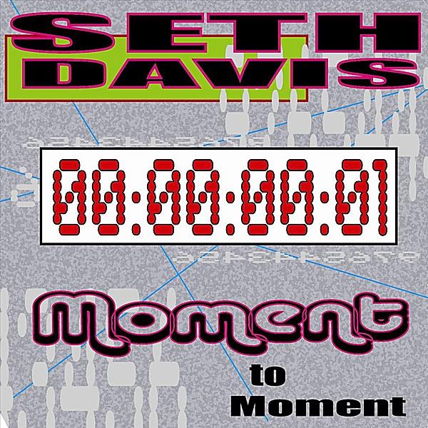 Moment to Moment