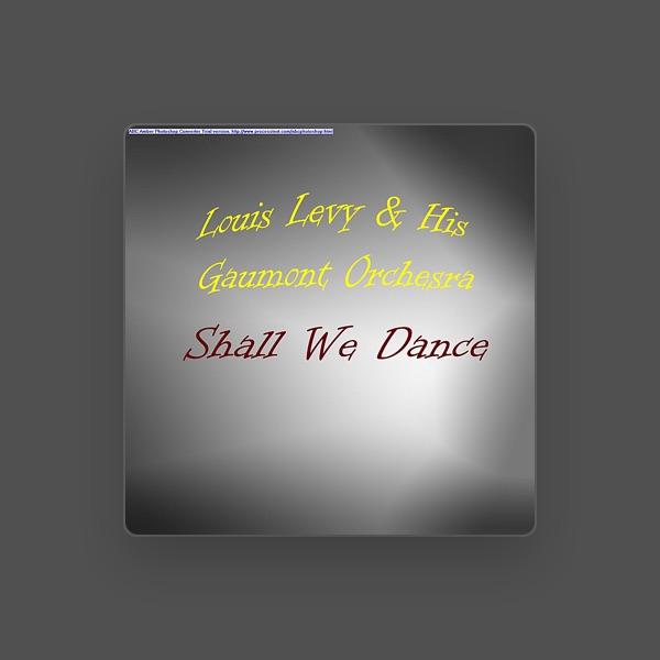 Louis Levy & His Gaumont British Symphony