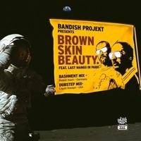 Brown Skin Beauty (feat. Last Mango in Paris) [Vdo Edit]