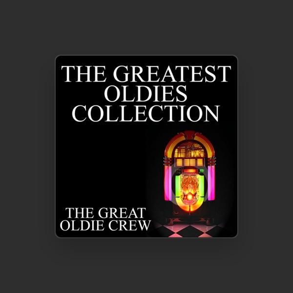 The Great Oldie Crew