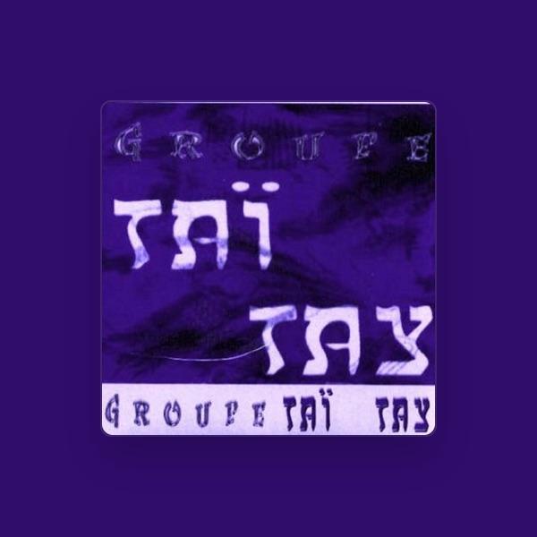 Groupe Tai Tay
